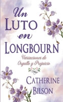 Un Luto en Longbourn (Variaciones de Orgullo Y Prejuicio) B0FRB111Q8 Book Cover