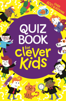 Quiz Book for Clever Kids 1780553145 Book Cover