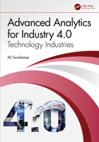Advanced Analytics for Industry 4.0: Technology Industries 1032033479 Book Cover