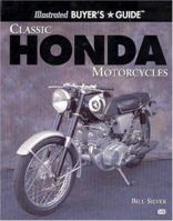 Classic Honda Motorcycles 0760307490 Book Cover