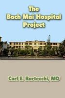 The Bach Mai Hospital Project 1678173711 Book Cover