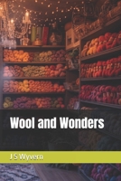 Wool and Wonders B0FSSC9GXS Book Cover