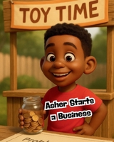 Asher Starts a Business B0FC31R77S Book Cover