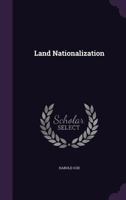 Land Nationalization 3337490204 Book Cover