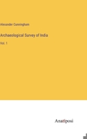 Archaeological Survey of India: Vol. 1 3382119285 Book Cover