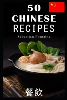 50 Chinese Recipes 1702351815 Book Cover