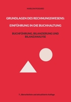 Grundlagen des Rechnungswesens: Einführung in die Buchhaltung: Buchführung, Bilanzierung und Bilanzanalyse, 7. überarbeitete und aktualisierte Auflage 3755776537 Book Cover