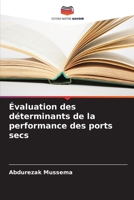 Évaluation des déterminants de la performance des ports secs 6207021568 Book Cover