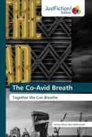 The Co-Avid Breath: Together We Can Breathe 620049584X Book Cover