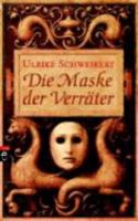 Die Maske der Verräter 3570129675 Book Cover