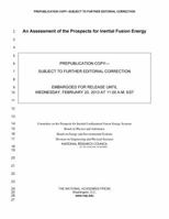 An Assessment of the Prospects for Inertial Fusion Energy 0309270812 Book Cover
