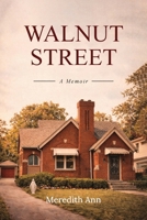 Walnut Street: A memoir B0H9QQWQCD Book Cover