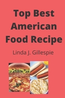 TOP BEST AMERICAN FOOD RECIPE B0BB1274FT Book Cover