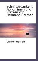 Schriftgedanken: Aphorismen Und Skizzen Von Hermann Cremer 1113379278 Book Cover