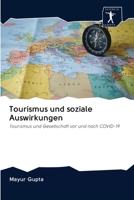 Tourismus und soziale Auswirkungen: Tourismus und Gesellschaft vor und nach COVID-19 6200878234 Book Cover