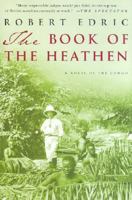 The Book of the Heathen: A Novel of the Congo 0312288883 Book Cover