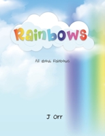 Rainbows 1528974263 Book Cover