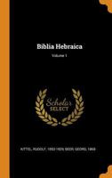 [Torah Nevi'im U-khetuvim (romanized Form)] Biblia Hebraica; Volume 1 136353209X Book Cover