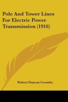 Pole and Tower Lines for Electric Power Transmission 1016076088 Book Cover