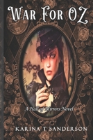 War for Oz: A Hall of Mirrors Novel B0BJ4RHRHR Book Cover