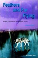 Feathers and Fur Flying 1420852663 Book Cover