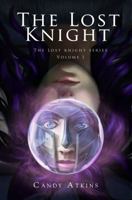 The Lost Knight 0988901226 Book Cover