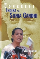 Congress Resurgence Under Sonia Gandhi 8178353407 Book Cover