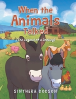 When the Animals Talked: B0BHTYL958 Book Cover