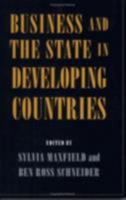 Business and the State in Developing Countries (Cornell Studies in Political Economy) 0801484065 Book Cover