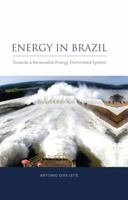 Energy in Brazil: Towards a Renewable Energy Dominated System 1844078477 Book Cover