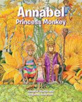 Annabel Princess Monkey 1643502344 Book Cover