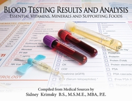 Blood Testing Results and Analysis: Essential Vitamins, Minerals, and Supporting Foods B0BRMNL54K Book Cover