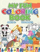 My Fun Coloring Book Animals: Ages 3 and up with 100 Pages B08HTJ7DG1 Book Cover