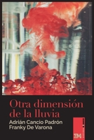 Otra dimensión de la lluvia B0CGL4C5XF Book Cover