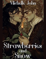 Strawberries and Snow B0GP2FD77F Book Cover