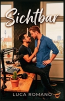 Sichtbar (German Edition) B0H6RBHKL8 Book Cover