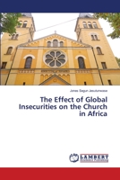 The Effect of Global Insecurities on the Church in Africa 6206158632 Book Cover