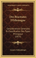 Des Bract�ates d'Allemagne: Consid�rations G�n�rales Et Classification Des Types Principaux 0270368914 Book Cover