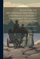 Study For The Melchizedek Priesthood And Priests, Church Of Jesus Christ Of Latter-day Saints, 1916: "jesus The Christ" 1021184047 Book Cover