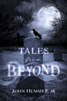 Tales From Beyond B0C9WD46DH Book Cover