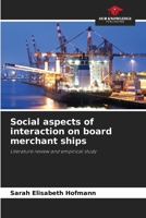 Social aspects of interaction on board merchant ships 6208489156 Book Cover