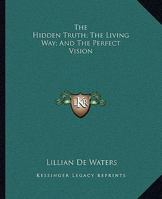 The Hidden Truth 1425481930 Book Cover