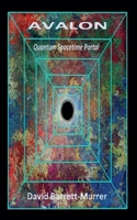 AVALON: Quantum Spacetime Portal 1068460784 Book Cover