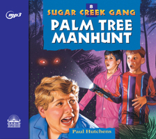 The Sugar Creek Gang Flies to Cuba, On Palm Tree Island 0802470122 Book Cover