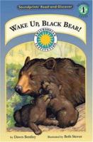 Wake Up, Black Bear! (Soundprints' Read-And-Discover: Level 1) 1592490077 Book Cover