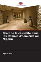 Droit de la causalité dans les affaires d'homicide au Nigeria (French Edition) 6208589134 Book Cover