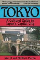 Tokyo: A Cultural Guide to Japan's Capital City 0804820570 Book Cover
