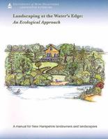Landscaping at the Water's Edge: An Ecological Approach 0971967563 Book Cover