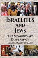 Israelites and Jews: The Significant Difference B0DQ824GJT Book Cover