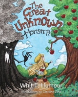 The Great Unknown Monster: Overcome the fear of the unknown and learn how to train your inner voice! 1956699015 Book Cover